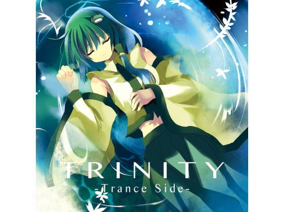 TRINITY -Trance Side-