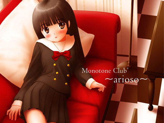 Monotone Club'～arioso～